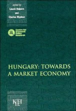 Hungary--towards a market economy