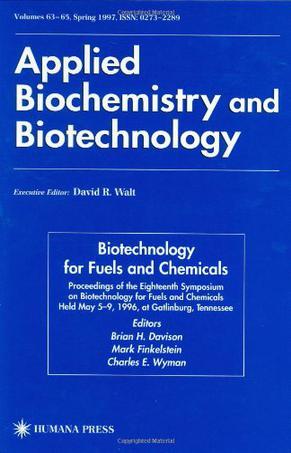 Biotechnology for fuels and chemicals proceedings of the Eighteenth Symposium on Biotechnology for Fuels and Chemicals, held May 5-9, 1996, at Gatlinburg, Tennessee
