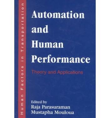Automation and human performance theory and applications