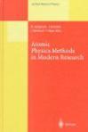 Atomic physics methods in modern research selection of papers dedicated to Gisbert zu Putlitz on his 65th birthday