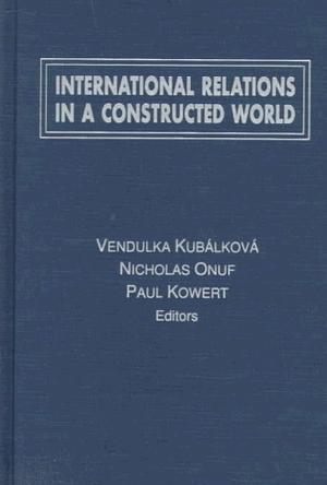 International relations in a constructed world