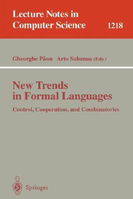 New trends in formal languages control, cooperation, and combinatorics