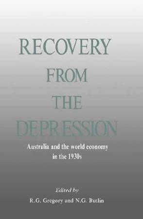 Recovery from the depression Australia and the world economy in the 1930s
