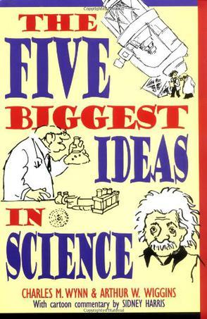 The five biggest ideas in science