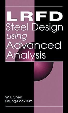 LRFD steel design using advanced analysis