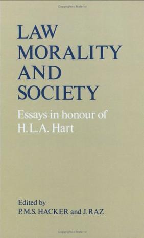 Law, morality, and society essays in honour of H. L. A. Hart