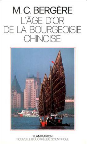 L'âge d'or de la bourgeoisie chinoise, 1911-1937