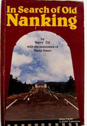 In search of old Nanking = [Nan-ching chang ku]