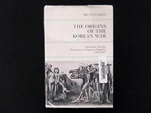 The origins of Korean War liberation and the emergence of separate regimes, 1945-1947.