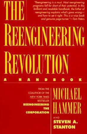 The reengineering revolution a handbook