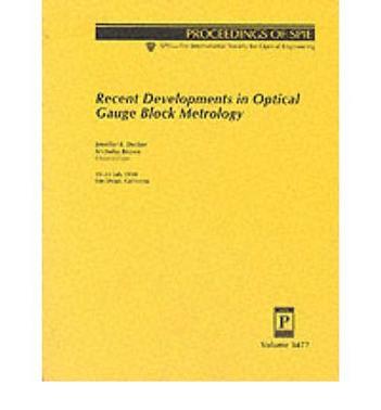 Recent developments in optical gauge block metrology 20-21 July 1998, San Diego, California