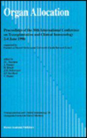 Organ allocation proceedings of the 30th Conference on Transplantation and Clinical Immunology, 2-4 June, 1998