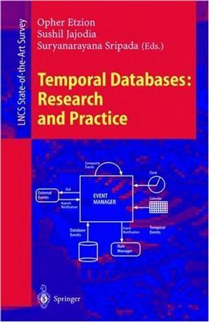 Temporal databases research and practice