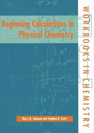 Beginning calculations in physical chemistry