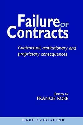 Failure of contracts contractual, restitutionary and proprietary consequences