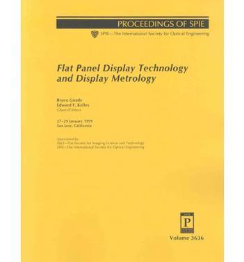 Flat panel display technology and display metrology 27-29 January 1999, San Jose, California