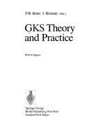 GKS theory and practice