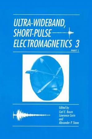 Ultra-wideband, short-pulse electromagnetics 3