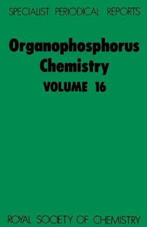 Organophosphorus chemistry a review of the literature published between July 1983 and June 1984. Volume 16