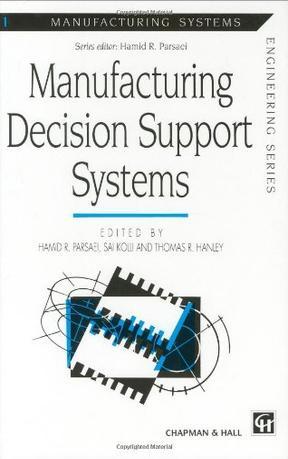 Manufacturing decision support systems