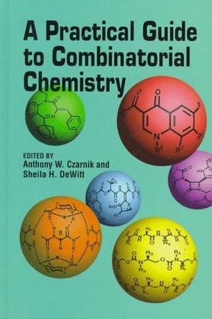 A Practical guide to combinatorial chemistry