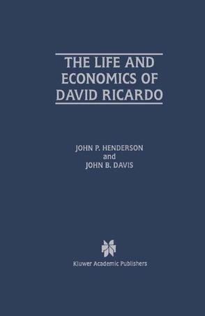 The life and economics of David Ricardo