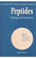 Peptides biology and chemistry : proceedings of the 1996 Chinese Peptide Symposium, July 21-25, 1996, Chengdu, China