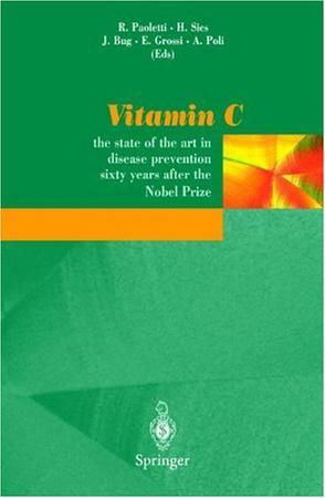 Vitamin C the state of the art in disease prevention sixty years after the Nobel Prize