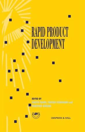 Rapid product development proceedings of the 8th International Conference on Production Engineering (8th ICPE), Hokkaido University, Sapporo, Japan, August 10-20, 1997