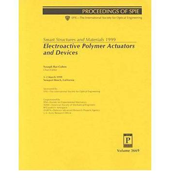 Smart structures and materials 1999. Electroactive polymer actuators and devices 1-2 March 1999, Newport Beach, California