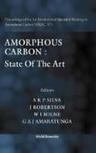 Amorphous carbon state of the art : proceedings of the 1st International Specialist Meeting on Amorphous Carbon (SMAC '97), Cambridge, 31 July-1 August 1997