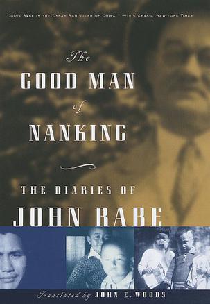 The good man of Nanking the daries of John Rabe