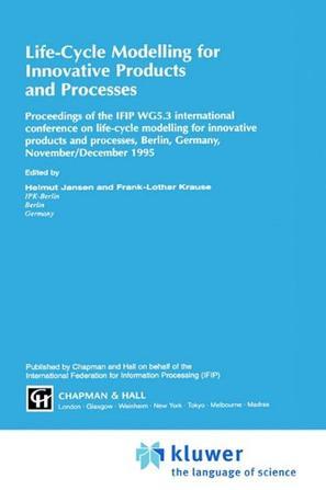 Life-cycle modelling for innovative products and processes