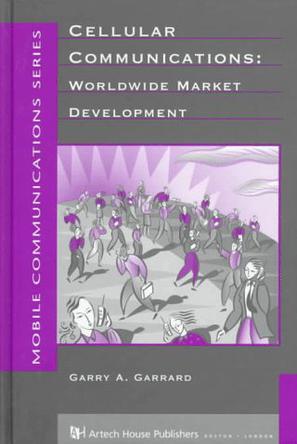 Cellular communications worldwide market development