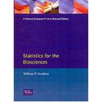 Statistics for the biosciences data analysis using Minitab software