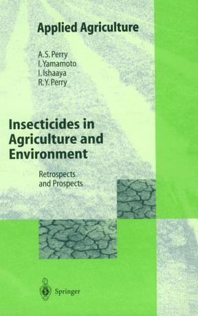 Insecticides in agriculture and environment retrospects and prospects