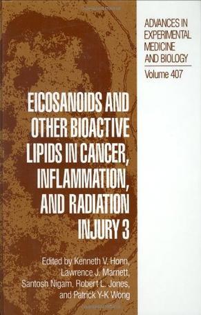 Eicosanoids and other bioactive lipids in cancer, inflammation, and radiation injury 3