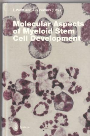 Molecular aspects of myeloid stem cell development