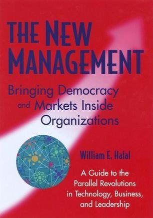 The new management democracy and enterprise are transforming organizations