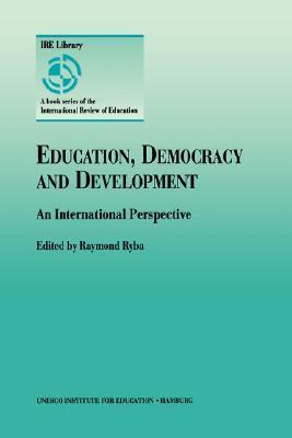 Education, democracy and development an international perspective