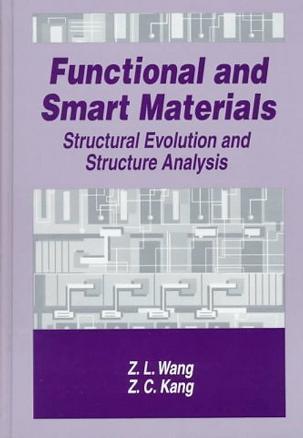 Functional and smart materials structural evolution and structure analysis