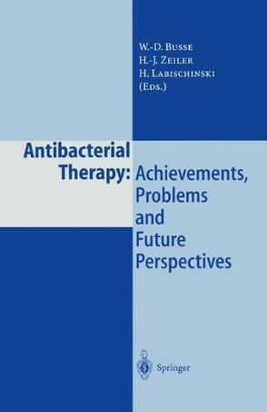 Antibacterial therapy achievements, problems, and future perspectives