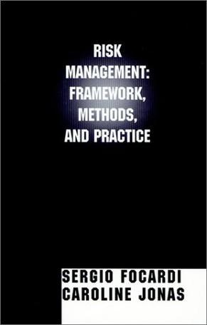 Risk management framework, methods, and practice