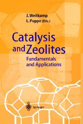 Catalysis and zeolites fundamentals and applications