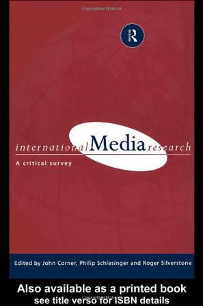 International media research a critical survey