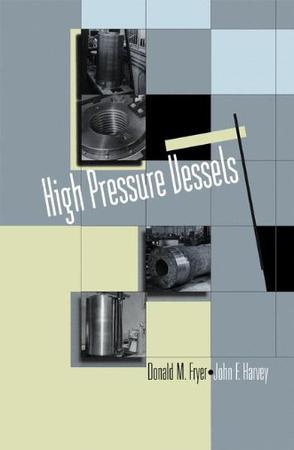 High pressure vessels