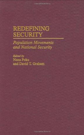 Redefining security population movements and national security