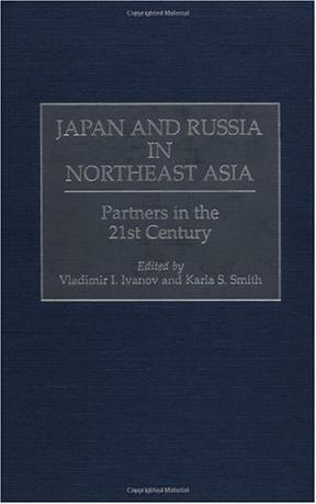Japan and Russia in northeast Asia partners in the 21st century