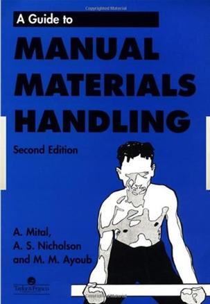 A guide to manual materials handling