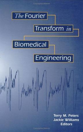 The Fourier transform in biomedical engineering